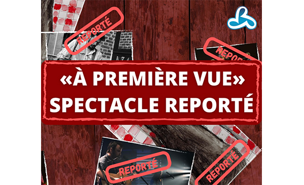 COVID-19 : la Ville de Richelieu reporte le spectacle « À première vue »