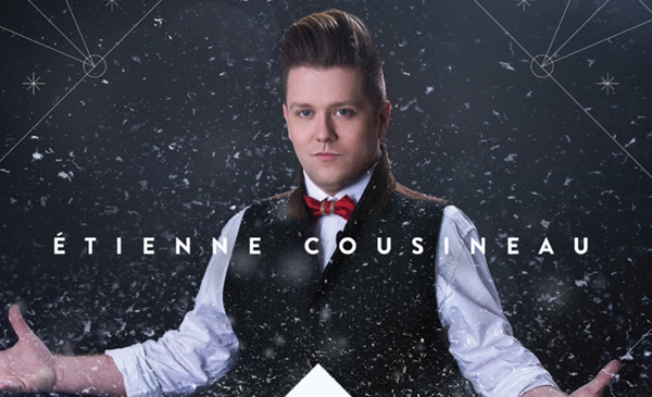 Vivez un No&euml;l pas comme les autres avec &Eacute;tienne Cousineau